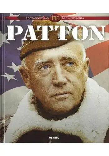 PROTAGONISTAS DE LA HISTORIA - PATTON PROTAGONISTAS DE LA HISTORIA - PATTON Stock Limitado