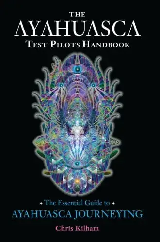 Favorito De Clientes THE AYAHUASCA TEST PILOTS HANDBOOK THE AYAHUASCA TEST PILOTS HANDBOOK