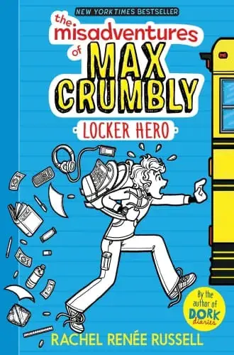 Solo Hoy THE MISADVENTURES OF MAX CRUMBLY 1 THE MISADVENTURES OF MAX CRUMBLY 1