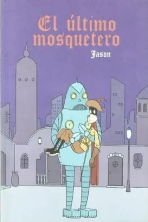 EL ULTIMO MOSQUETERO EL ULTIMO MOSQUETERO Envío Exprés
