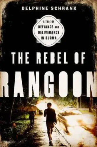 Venta Final THE REBEL OF RANGOON THE REBEL OF RANGOON