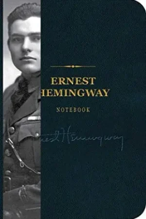 Última Oportunidad ERNEST HEMINGWAY NOTEBOOK ERNEST HEMINGWAY NOTEBOOK
