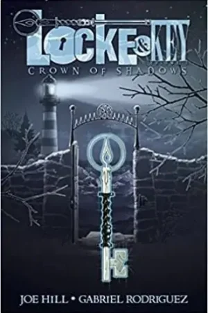 Últimas Unidades LOCKE & KEY, VOL. 3 CROWN OF SHADOWS LOCKE & KEY, VOL. 3 CROWN OF SHADOWS