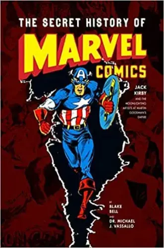 Oferta Flash THE SECRET HISTORY OF MARVEL COMICS THE SECRET HISTORY OF MARVEL COMICS