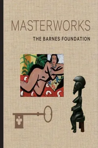 THE BARNES FOUNDATION MASTERWORKS THE BARNES FOUNDATION MASTERWORKS Últimas Unidades