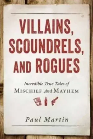 Pago Seguro VILLAINS, SCOUNDRELS, AND ROGUES VILLAINS, SCOUNDRELS, AND ROGUES