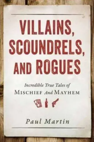 Pago Seguro VILLAINS, SCOUNDRELS, AND ROGUES VILLAINS, SCOUNDRELS, AND ROGUES