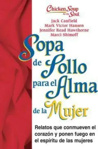 Descuento SOPA DE POLLO PARA EL ALMA DE LA MUJER SOPA DE POLLO PARA EL ALMA DE LA MUJER