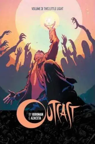 OUTCAST VOL. 03 - THIS LITTLE LIGHT OUTCAST VOL. 03 - THIS LITTLE LIGHT Barato