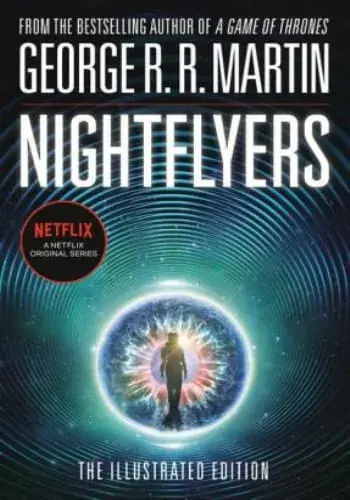 NIGHTFLYERS THE ILLUSTRATED EDITION NIGHTFLYERS THE ILLUSTRATED EDITION Pago Seguro