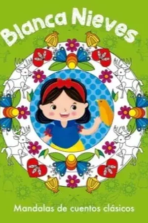 BLANCANIEVES / MANDALAS DE CUENTOS CLÁSICOS BLANCANIEVES / MANDALAS DE CUENTOS CLÁSICOS Precio Bajo