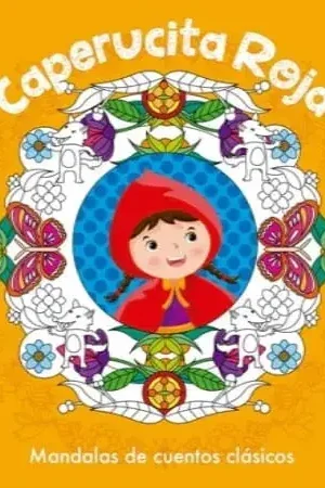 CAPERUCITA ROJA / MANDALAS DE CUENTOS CLÁSICOS CAPERUCITA ROJA / MANDALAS DE CUENTOS CLÁSICOS Precio Reducido