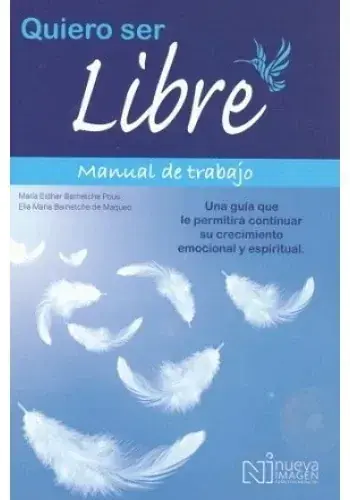 MANUAL QUIERO SER LIBRE MANUAL QUIERO SER LIBRE Ocasión Especial