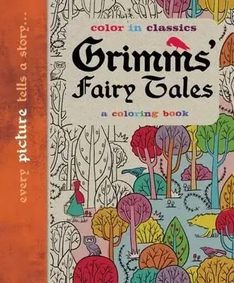 A Buen Precio COLOR IN CLASSICS - GRIMM‘S FAIRY TALES COLOR IN CLASSICS - GRIMM‘S FAIRY TALES