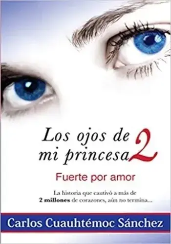 Promoción OJOS DE MI PRINCESA II PARTE OJOS DE MI PRINCESA II PARTE