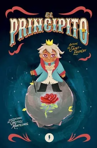 Oferta De Temporada EL PRINCIPITO (EDICION CHICHA) EL PRINCIPITO (EDICION CHICHA)