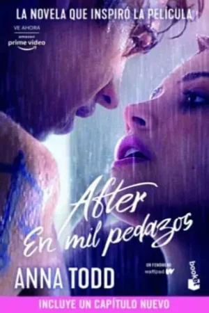 AFTER 2. EN MIL PEDAZOS AFTER 2. EN MIL PEDAZOS Imprescindible (Must-Have)