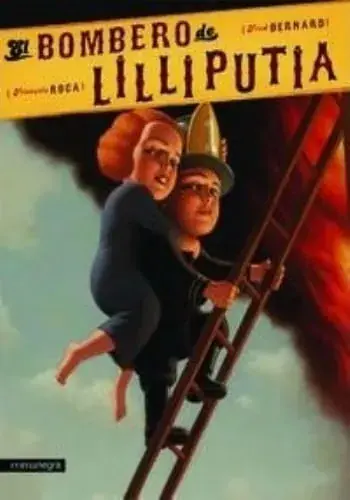 EL BOMBERO DE LILLIPUTIA EL BOMBERO DE LILLIPUTIA Oferta