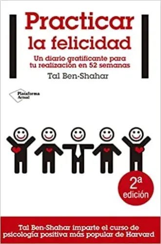 PRACTICAR LA FELICIDAD PRACTICAR LA FELICIDAD Compra Ahora