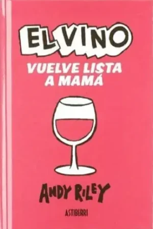 EL VINO VUELVE LISTA A MAMA EL VINO VUELVE LISTA A MAMA Envío Exprés