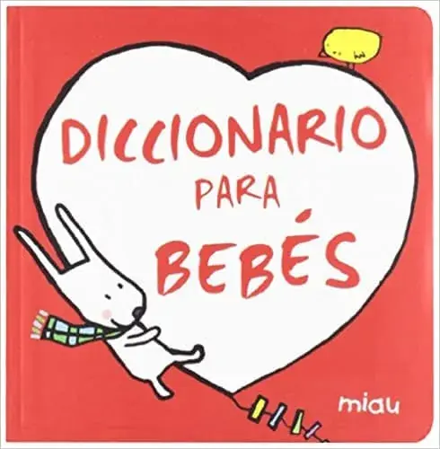 Promoción Exclusiva DICCIONARIO PARA BEBES DICCIONARIO PARA BEBES