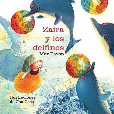 ZAIRA Y LOS DELFINES ZAIRA Y LOS DELFINES Ordenar Ahora Mismo