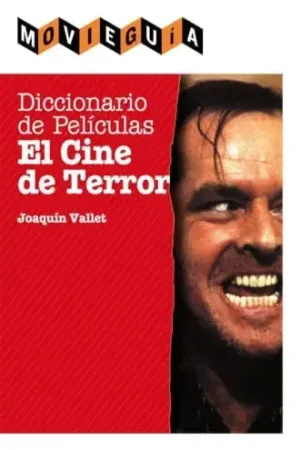 Últimas Unidades DICCIONARIO DE PELICULAS. EL CINE DE TERROR DICCIONARIO DE PELICULAS. EL CINE DE TERROR