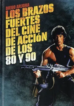 Súper Precio BRAZOS FUERTES DEL CINE DE ACCION DE LOS 80 Y 90, LOS BRAZOS FUERTES DEL CINE DE ACCION DE LOS 80 Y 90, LOS