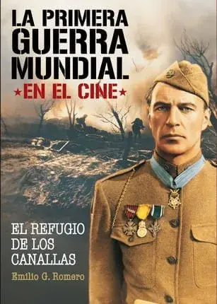 Oferta Especial LA PRIMERA GUERRA MUNDIAL EN EL CINE LA PRIMERA GUERRA MUNDIAL EN EL CINE