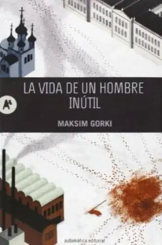 Última Versión LA VIDA DE UN HOMBRE INUTIL LA VIDA DE UN HOMBRE INUTIL