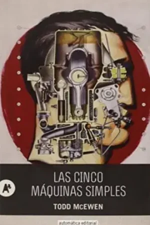 Garantía De Devolución De Dinero LAS CINCO MAQUINAS SIMPLES LAS CINCO MAQUINAS SIMPLES
