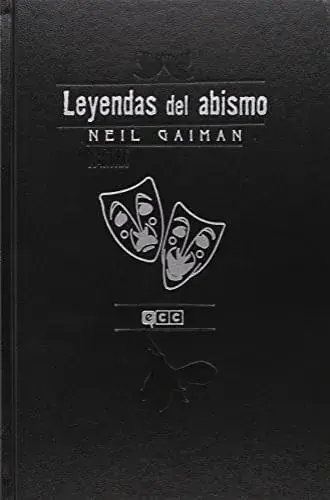 Solo Por Tiempo Limitado NEIL GAIMAN LEYENDAS DEL ABISMO VOL. 1 NEIL GAIMAN LEYENDAS DEL ABISMO VOL. 1