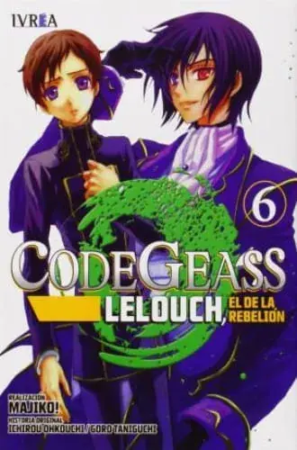 CODE GEASS - LELOUCH, EL DE LA REBELION 06 CODE GEASS - LELOUCH, EL DE LA REBELION 06 Solo Hoy