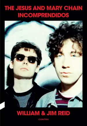 INCOMPRENDIDOS THE JESUS AND MARY CHAIN Últimas Unidades