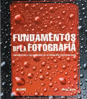 FUNDAMENTOS DE LA FOTOGRAFÍA Ordenar Ahora Mismo