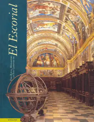 Novedad THE ROYAL MONASTERY OF SAN LORENZO DE EL ESCORIAL