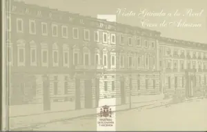 Novedad VISITA GUIADA A LA REAL CASA DE ADUANA (TAPA DURA)