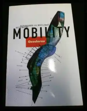 QUADERNS 218. REPENSANDO LA MOVILIDAD/RETHINKING MOBILITY (TEXTO EN ESPAÑOL E INGLES) Stock Limitado