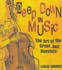 DEEP DOWN IN MUSIC (TEXTO EN INGLÉS) (TAPA DURA) Devolución Gratuita