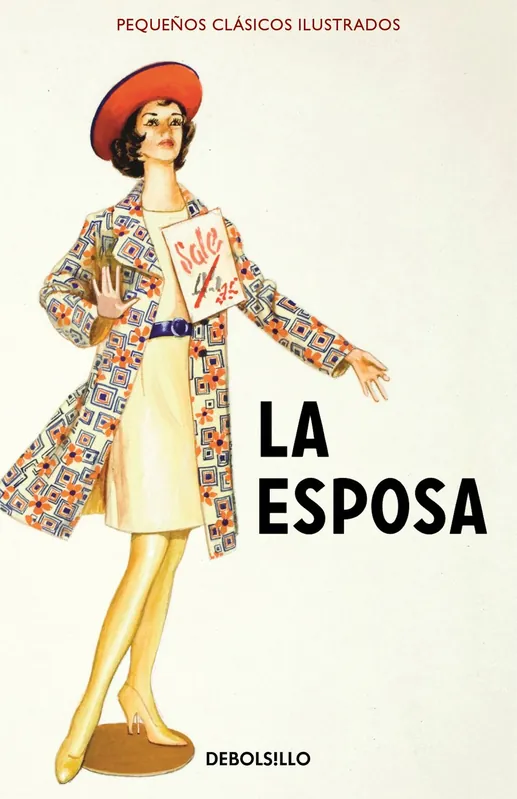 Solo Hoy La esposa (Pequeños Clásicos Ilustrados)