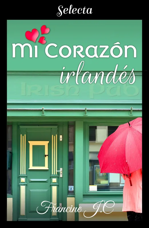 Últimas Unidades Mi corazón irlandés