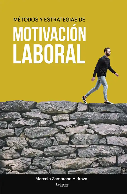 Métodos y estrategias de motivación laboral Precio Reducido
