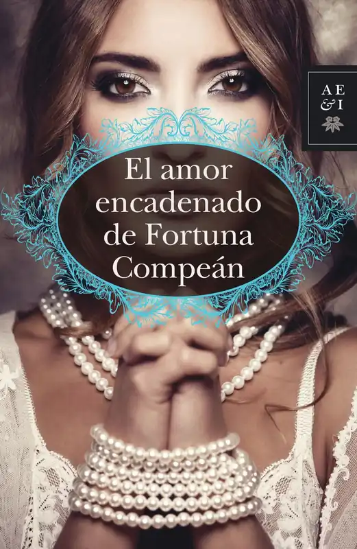 Ordenar Ahora Mismo El amor encadenado de Fortuna Compeán