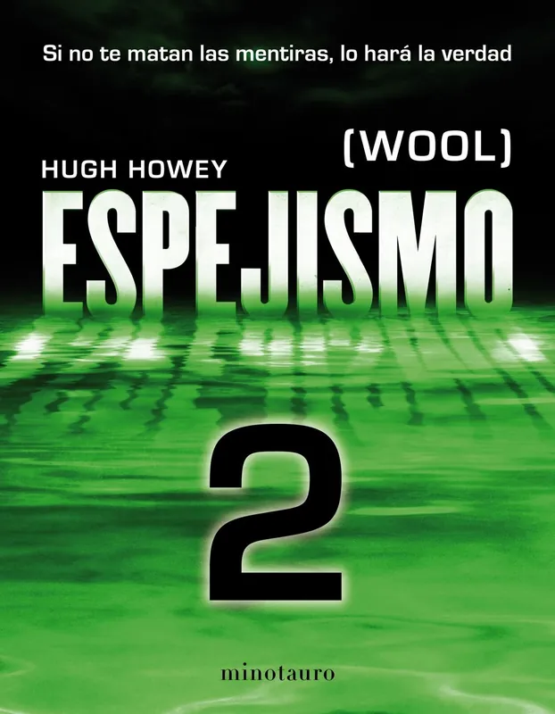 Últimas Unidades Espejismo 2 (Wool 2). Calibración