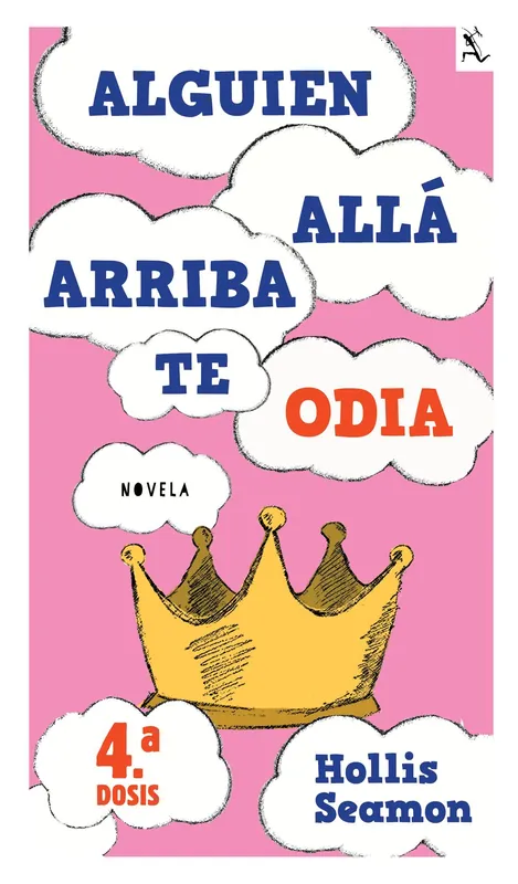 Alguien Alla Arriba Te Odia (4a. dosis) Promoción Exclusiva