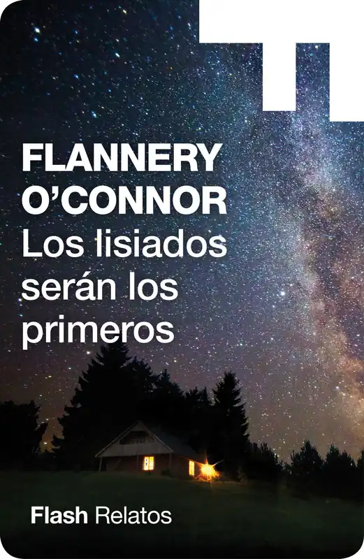 Los lisiados serán los primeros (Flash Relatos) Envío Inmediato