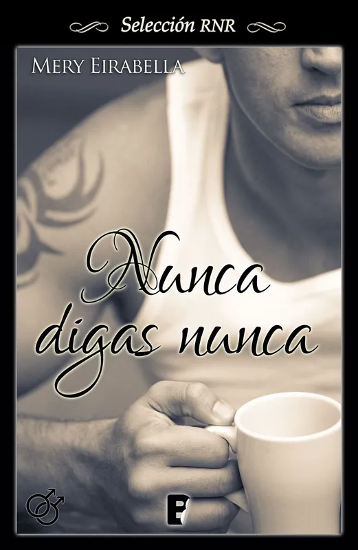 Nunca digas nunca (Trilogía Secret life 1) Envío Exprés