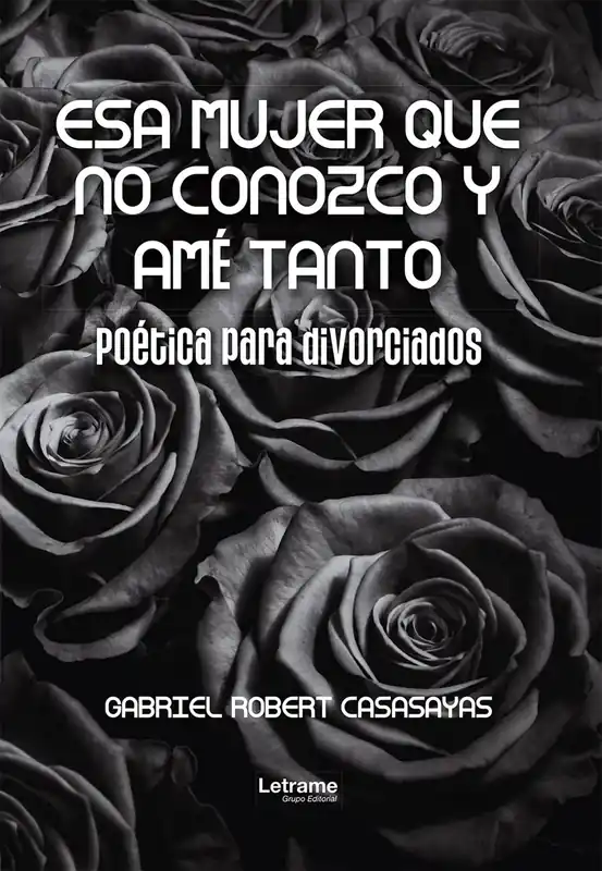 Económico Esa mujer que no conozco y amé tanto