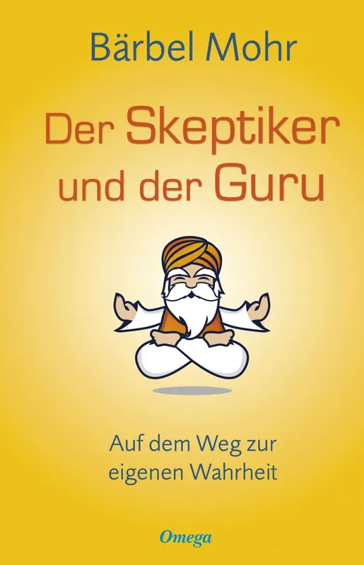 Der Skeptiker und der Guru Ordena Ya