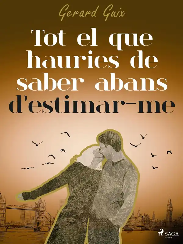 Tot el que hauries de saber abans d‘estimar-me Oferta